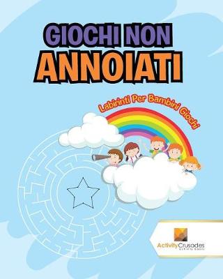 Book cover for Giochi Non Annoiati