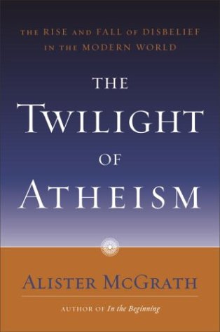 Cover of The Twilight of Atheism