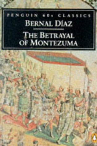 Cover of The Betrayal of Montezuma