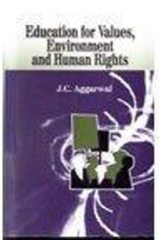 Cover of Education for Vaules, Environment and Human Rights
