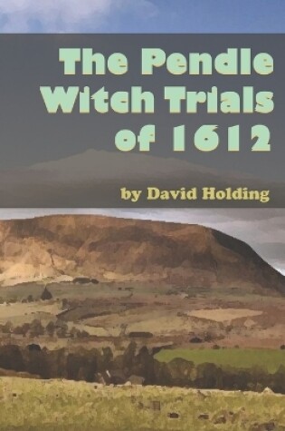 Cover of The Pendle Witch Trials of 1612