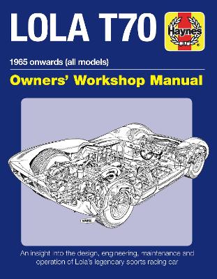 Book cover for Lola T70 Owners' Workshop Manual