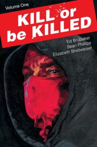 Cover of Kill or Be Killed Volume 1
