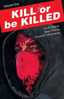 Book cover for Kill or Be Killed Volume 1