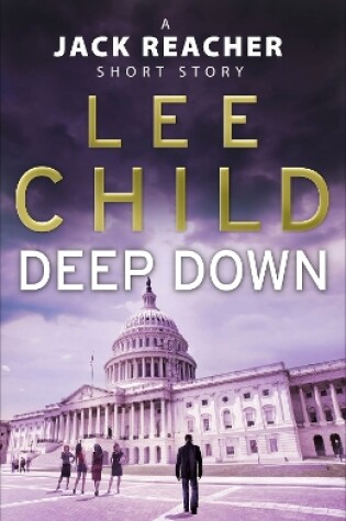 Cover of Deep Down (A Jack Reacher short story)