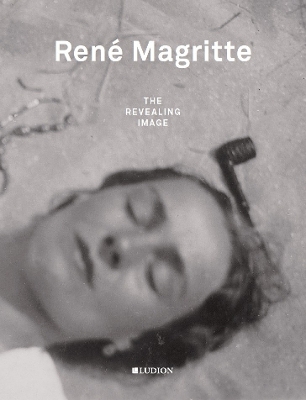 Book cover for René Magritte: The Revealing Image