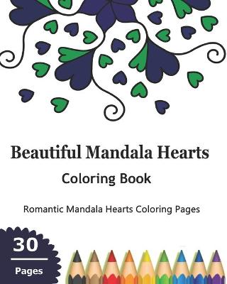 Book cover for Beautiful Mandala Hearts Coloring Book