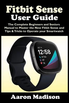 Book cover for Fitbit Sense User Guide