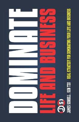 Book cover for Dominate Life and Business