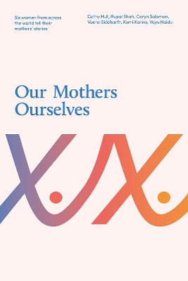 Book cover for Our Mothers Ourselves