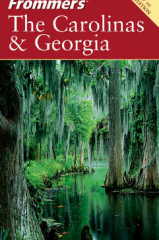 Cover of Frommer's the Carolinas and Georgia