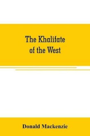 Cover of The Khalifate of the West