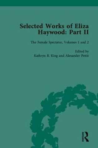 Cover of Selected Works of Eliza Haywood, Part II