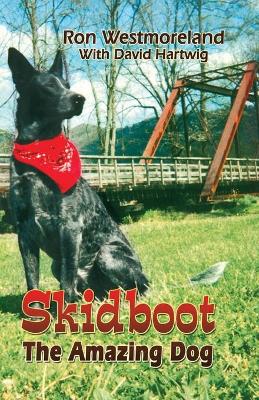 Book cover for Skidboot the Amazing Dog