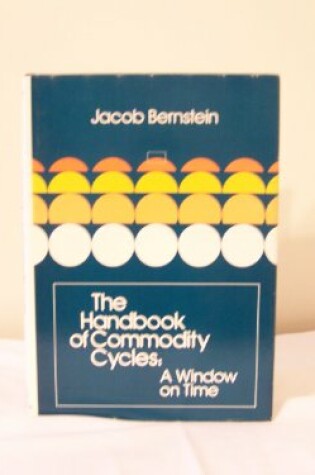 Cover of The Handbook of Commodity Cycles