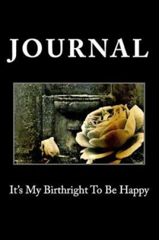 Cover of It's My Birthright To Be Happy