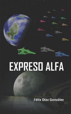 Book cover for Expreso Alfa