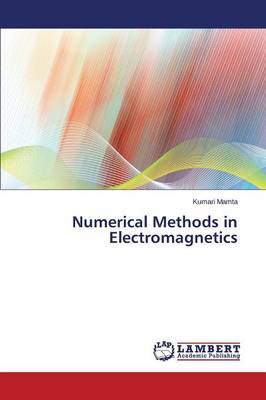 Book cover for Numerical Methods in Electromagnetics