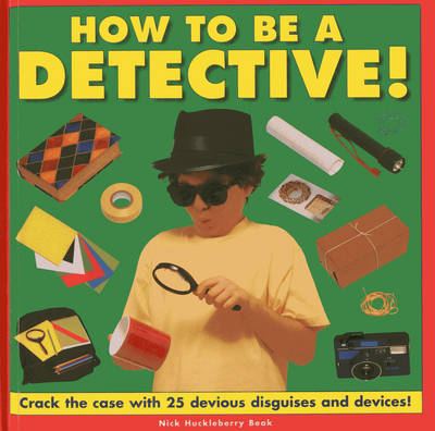 Book cover for How to be a Detective!