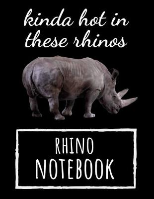 Cover of Kinda Hot In These Rhinos