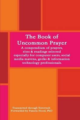 Book cover for The Book of Uncommon Prayer