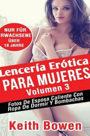 Cover of Lencería Erótica Para Mujeres Volumen 3