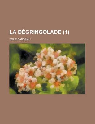 Book cover for La Degringolade (1)
