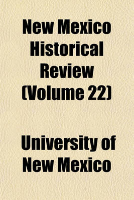 Book cover for New Mexico Historical Review (Volume 22)