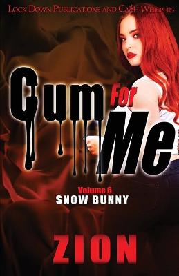 Book cover for Cum For Me 6