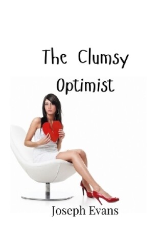 Cover of The Clumsy Optimist