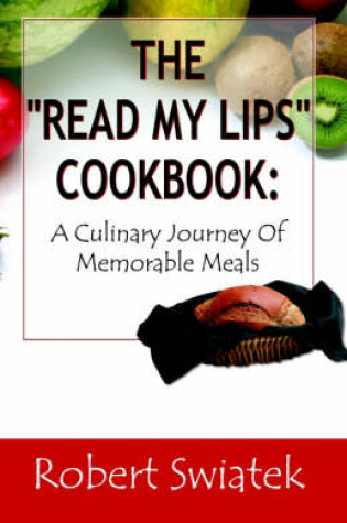 Cover of The "Read My Lips" Cookbook