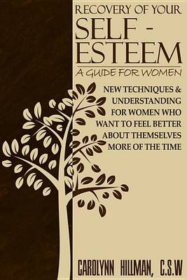 Book cover for Recovery of Your Self-Esteem - A Guide for Women