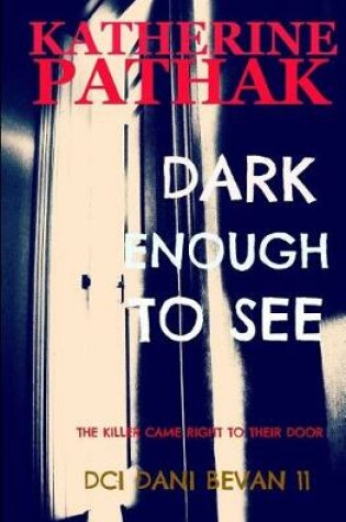 Cover of Dark Enough to See