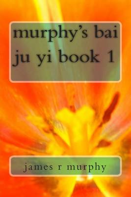 Book cover for murphy's bai ju yi book 1