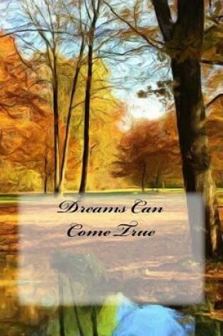 Cover of Dreams Can Come True