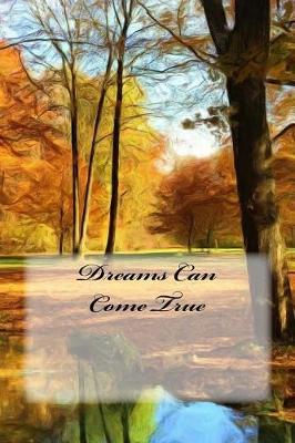 Book cover for Dreams Can Come True