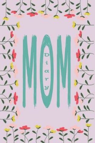 Cover of Mom Diary