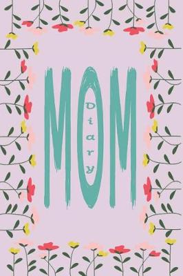 Book cover for Mom Diary