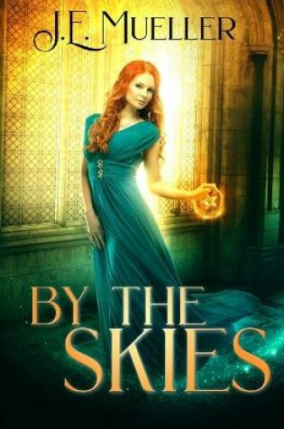 Cover of By The Skies