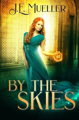 Book cover for By The Skies