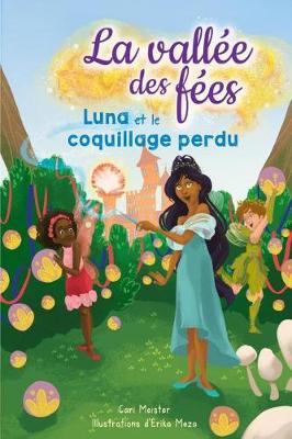 Book cover for La Vallée Des Fées: N° 2 - Luna Et Le Coquillage Perdu