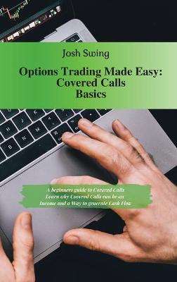 Book cover for Options Trading Made Easy - Covered Calls Basics