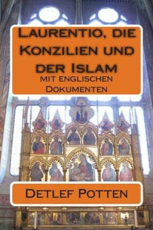 Cover of Laurentio, die Konzilien und der Islam