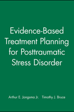 Cover of Evidence-Based Treatment Planning for Posttraumatic Stress Disorder