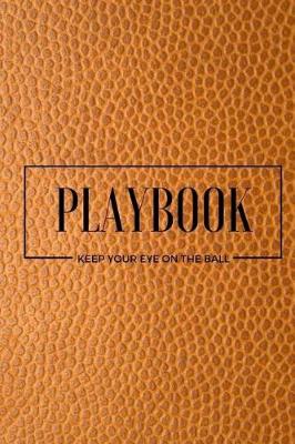 Book cover for Playbook Keep Your Eye On The Ball - Workout Chart