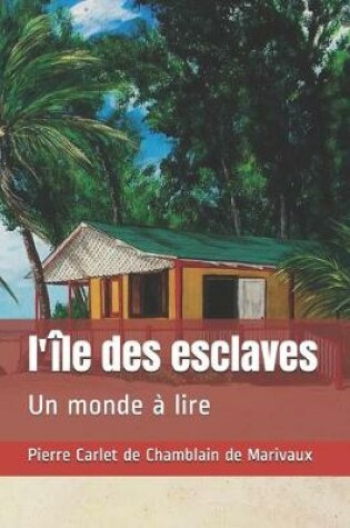 Cover of l'île des esclaves