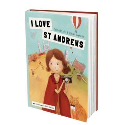 Book cover for I Love St Andrews