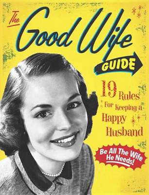 Book cover for The Good Wife Guide