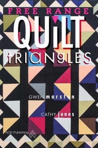 Cover of Free Range Triangle Quilts