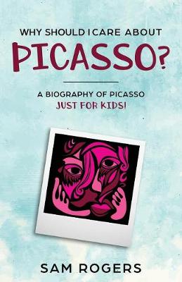 Book cover for Why Should I Care About Picasso?